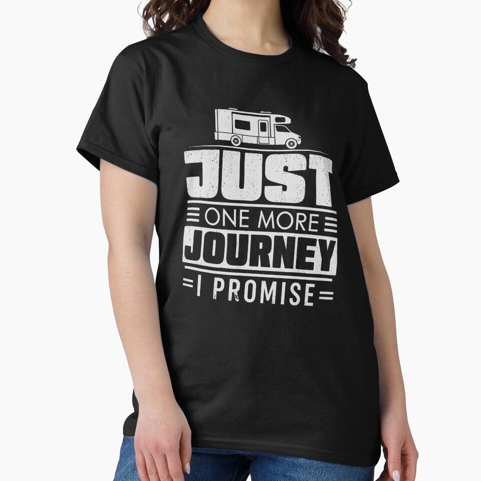 Just One More Journey I Promise Funny RV Travel Gift by 365CarMods Official