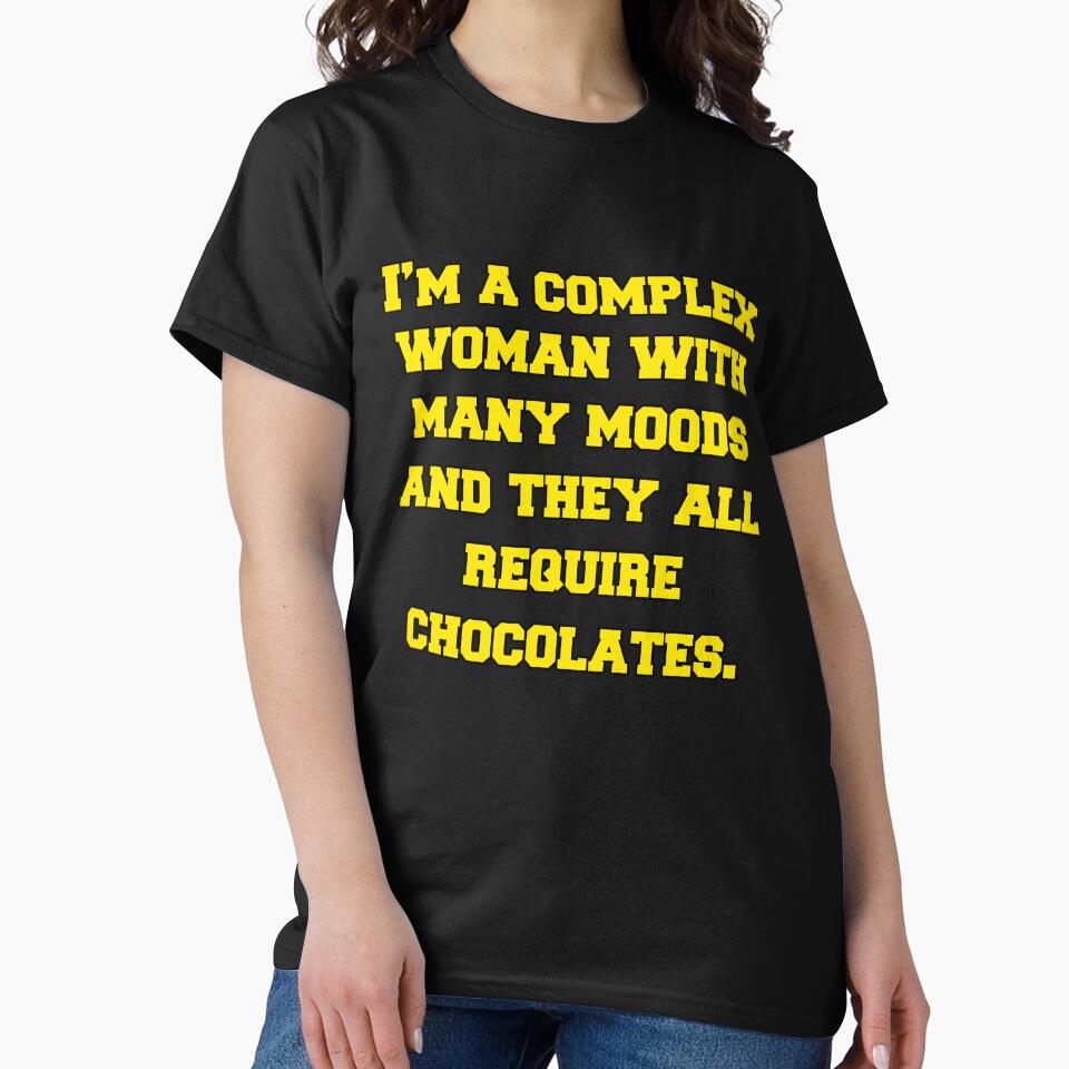 Funny Sarcastic Saying I’m A Complex Woman With Many Moods by fantasticdesign