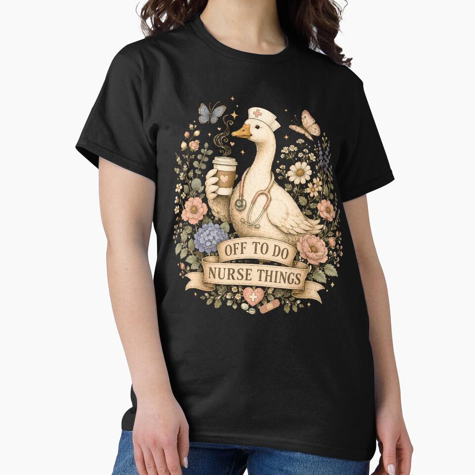Off To Do Nurse Things – Cute Goose Nurse Coffee Floral Design by PosiMCreations