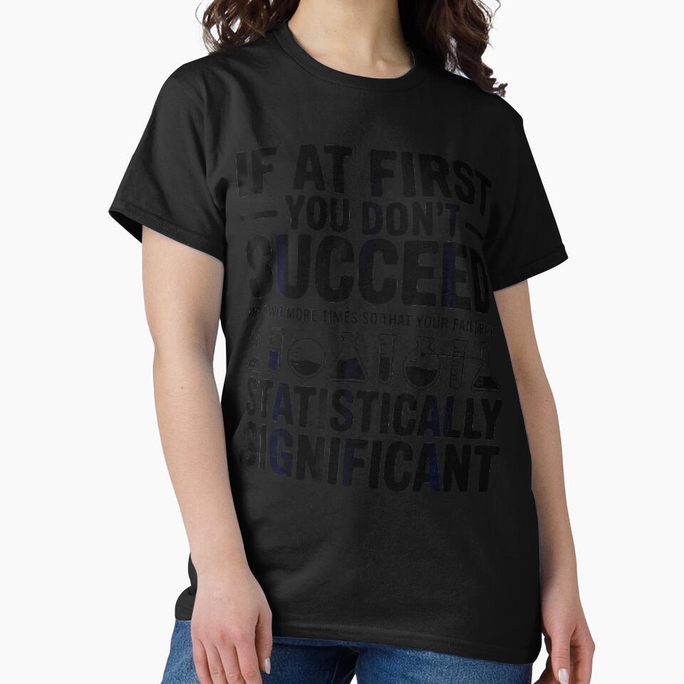 Funny Statistics Science Chemistry Pun Nerd Design by DeborahCarolyn