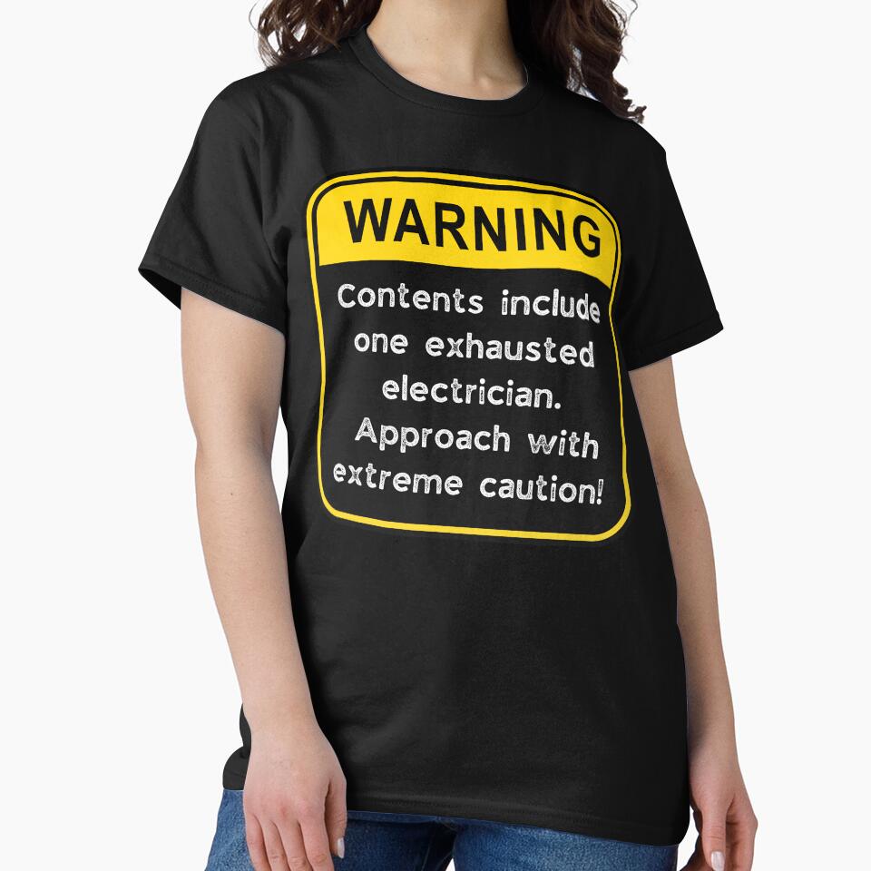 Funny Electrician Warning Sign – Exhausted Electrician Caution Road Sign by Fredster1966