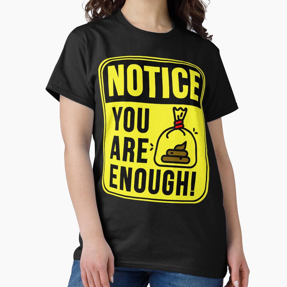 You Are Enough! by MarkMySign