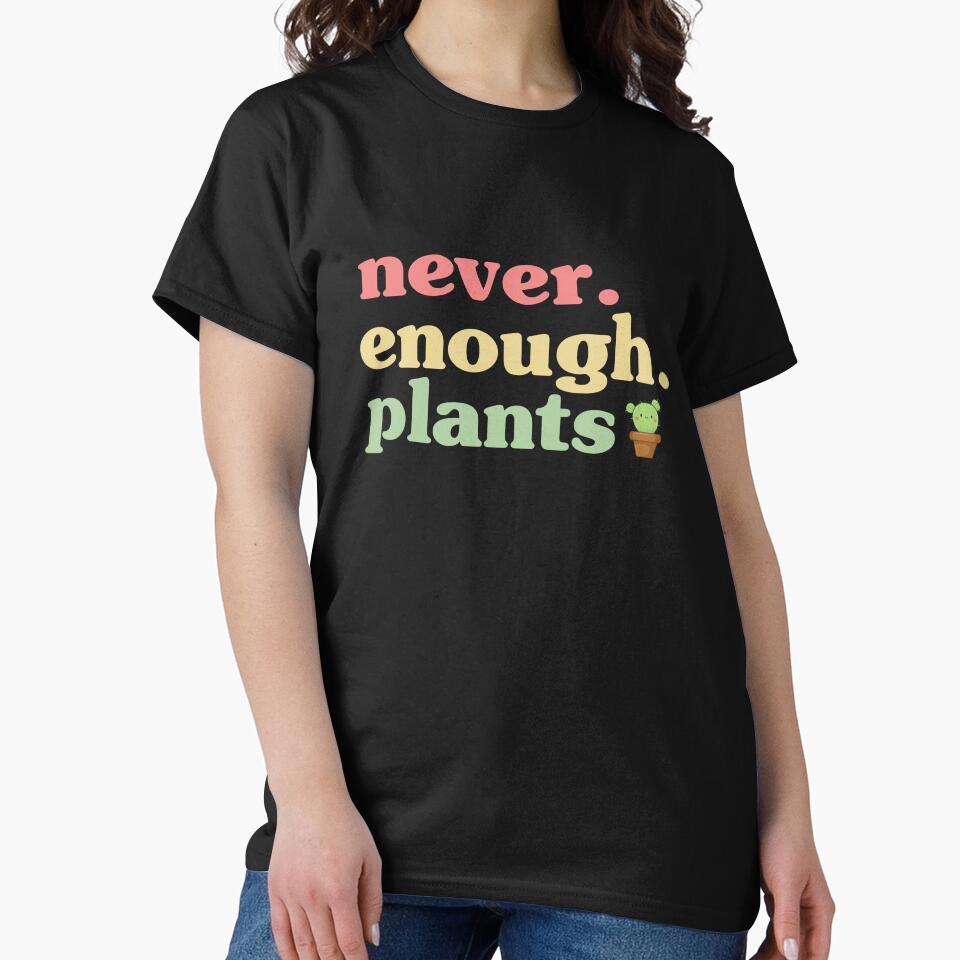 Never Enough Plants| Nature Lovers by dooddles
