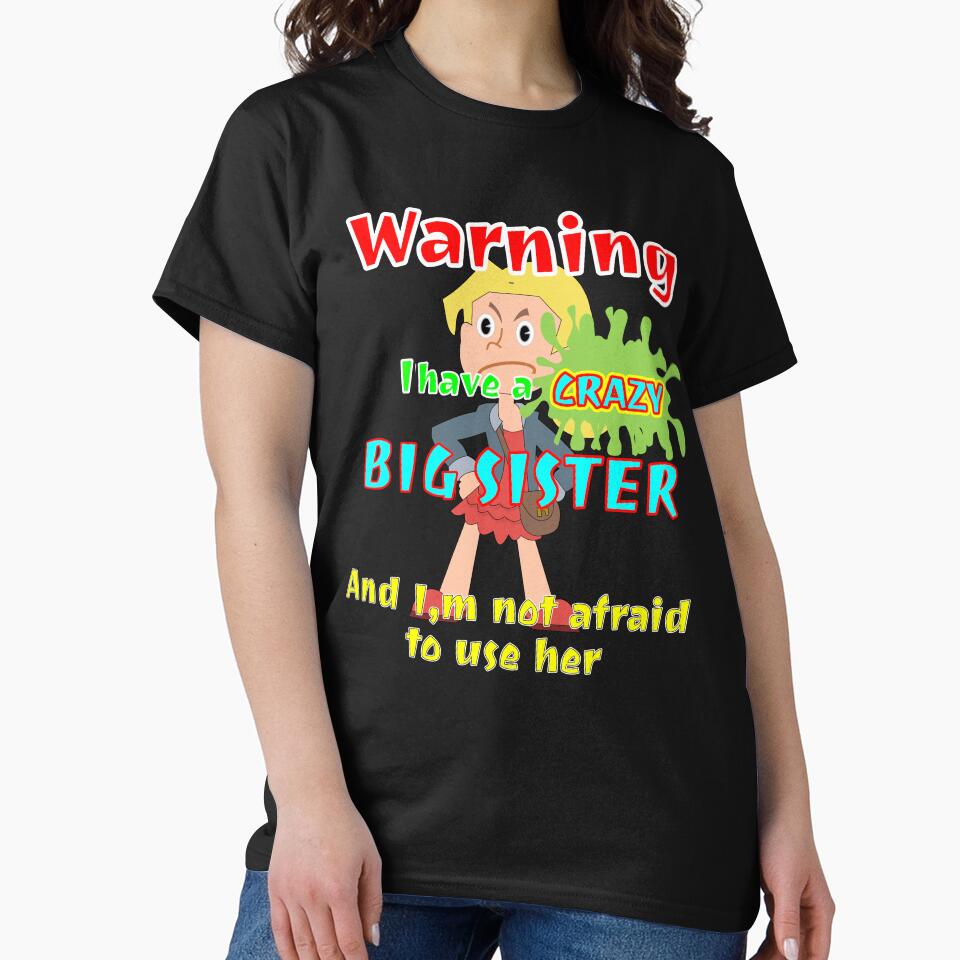 Warning Crazy Big Sister Fair Hair by Aurorapod