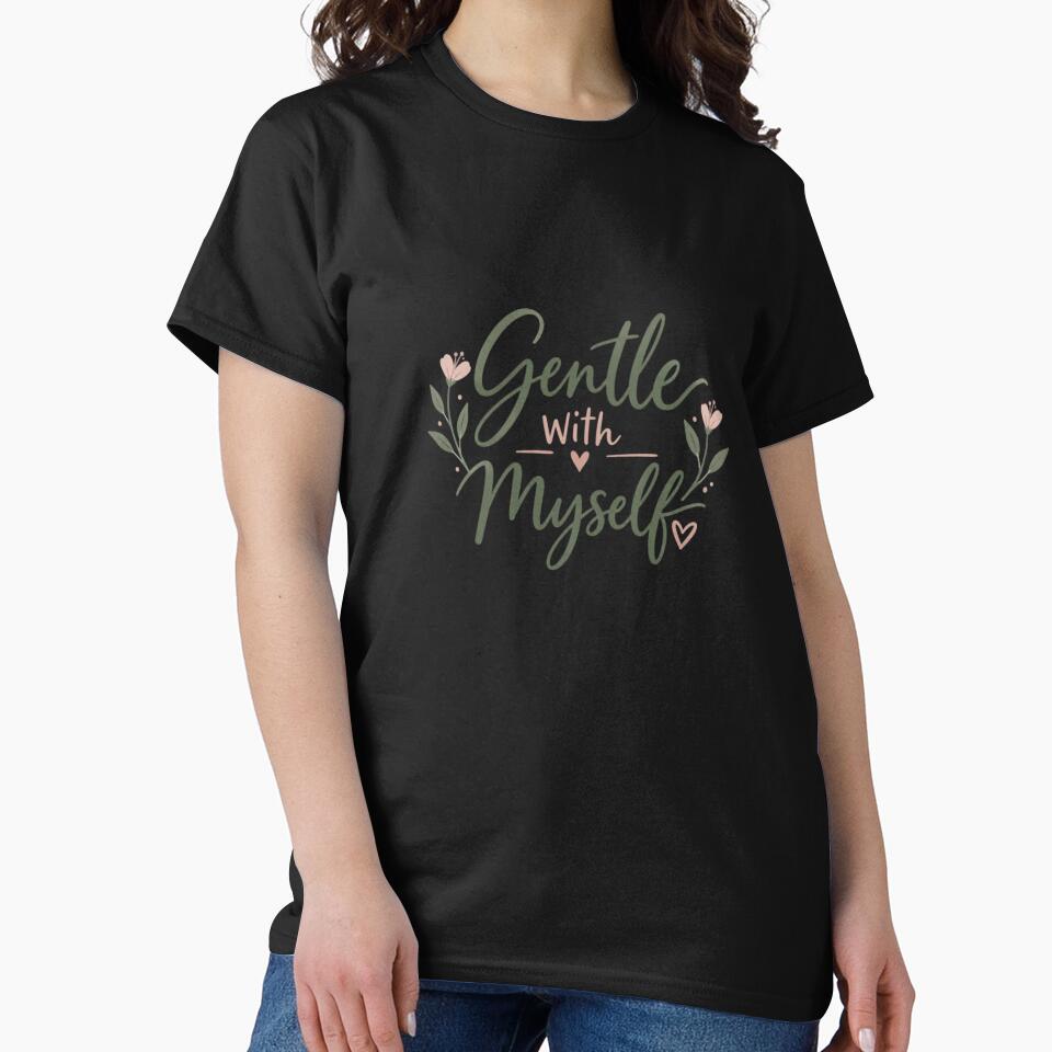 Gentle With Myself – Self Love & Healing Quote Design by Sanika arts