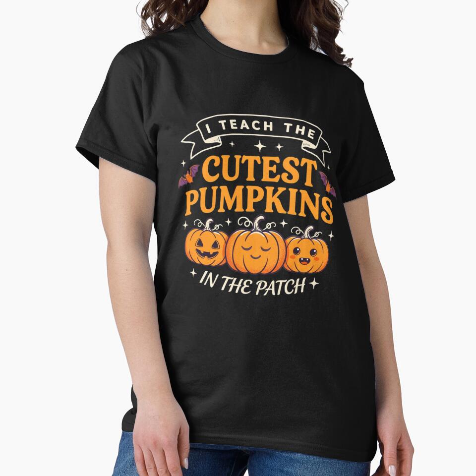 I Teach The Cutest Pumpkins In The Patch | Cute Halloween Teacher by MizoX7