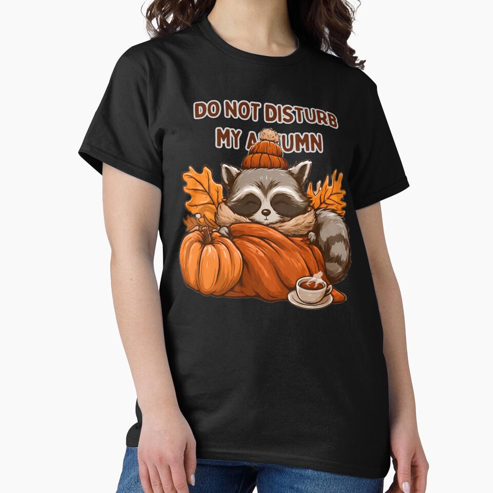 Do Not Disturb My Autumn - Cozy Racoon Wrapped in a Blanket with Tea & Pumpkin by AceEye