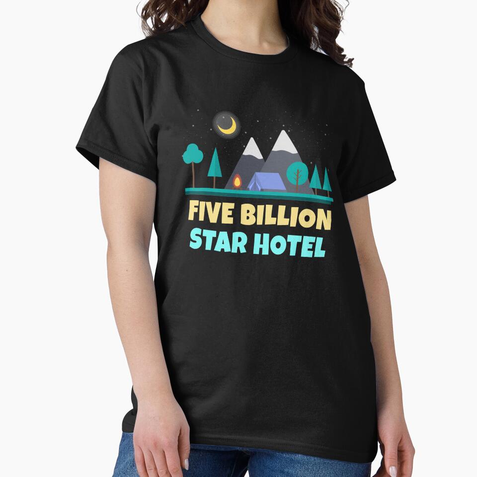 Five Billion Star Hotel Camping by Bendthetrend