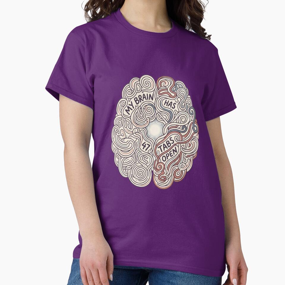 My Brain Has Too Many Tabs Open by Amr Darwish Graphic designer