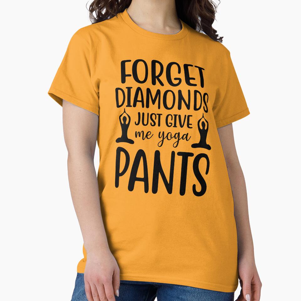 Yoga Quote Forget Diamonds Just Give Me Yoga Pants Motivational Sayings by SoccaTamam