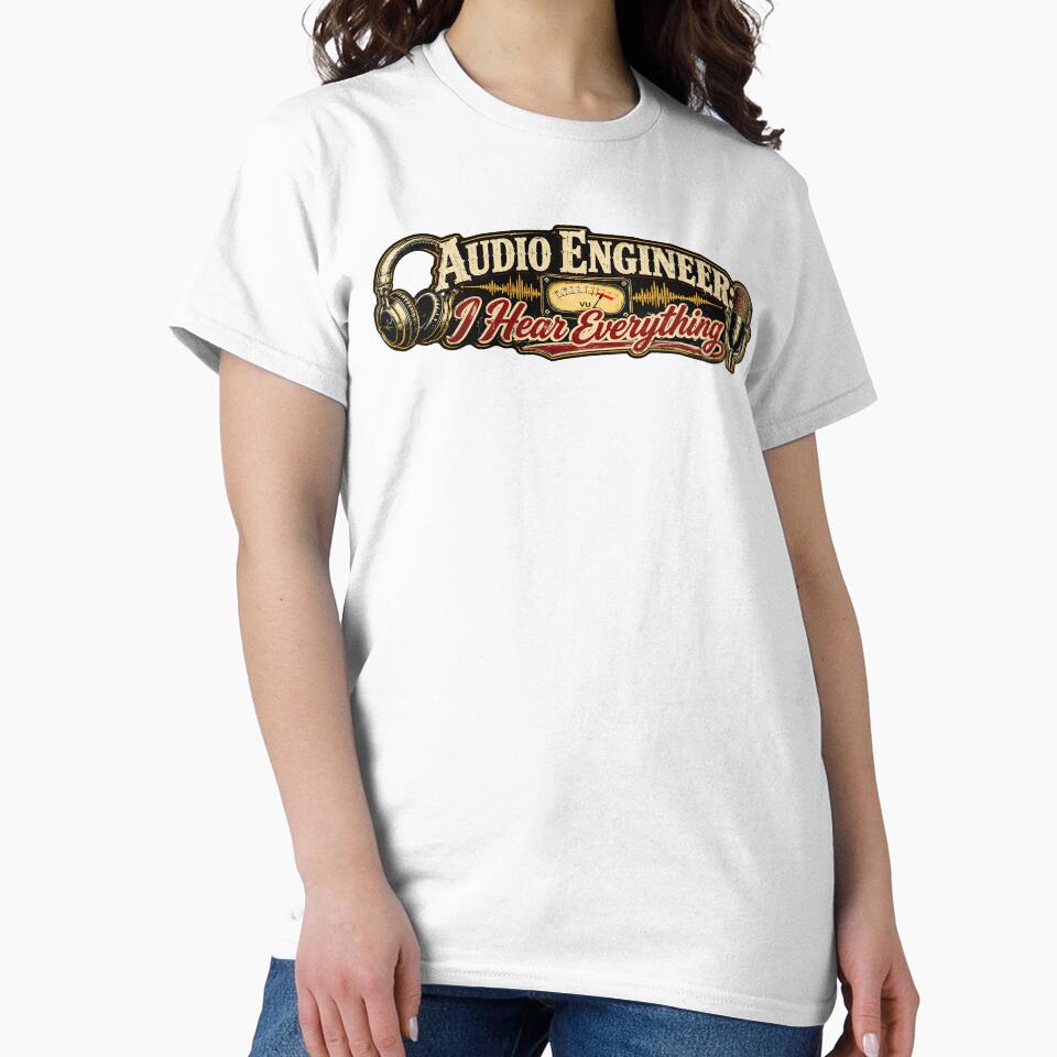 Audio Engineer I Hear Everything - Vintage Sound Tech by graphic-genie