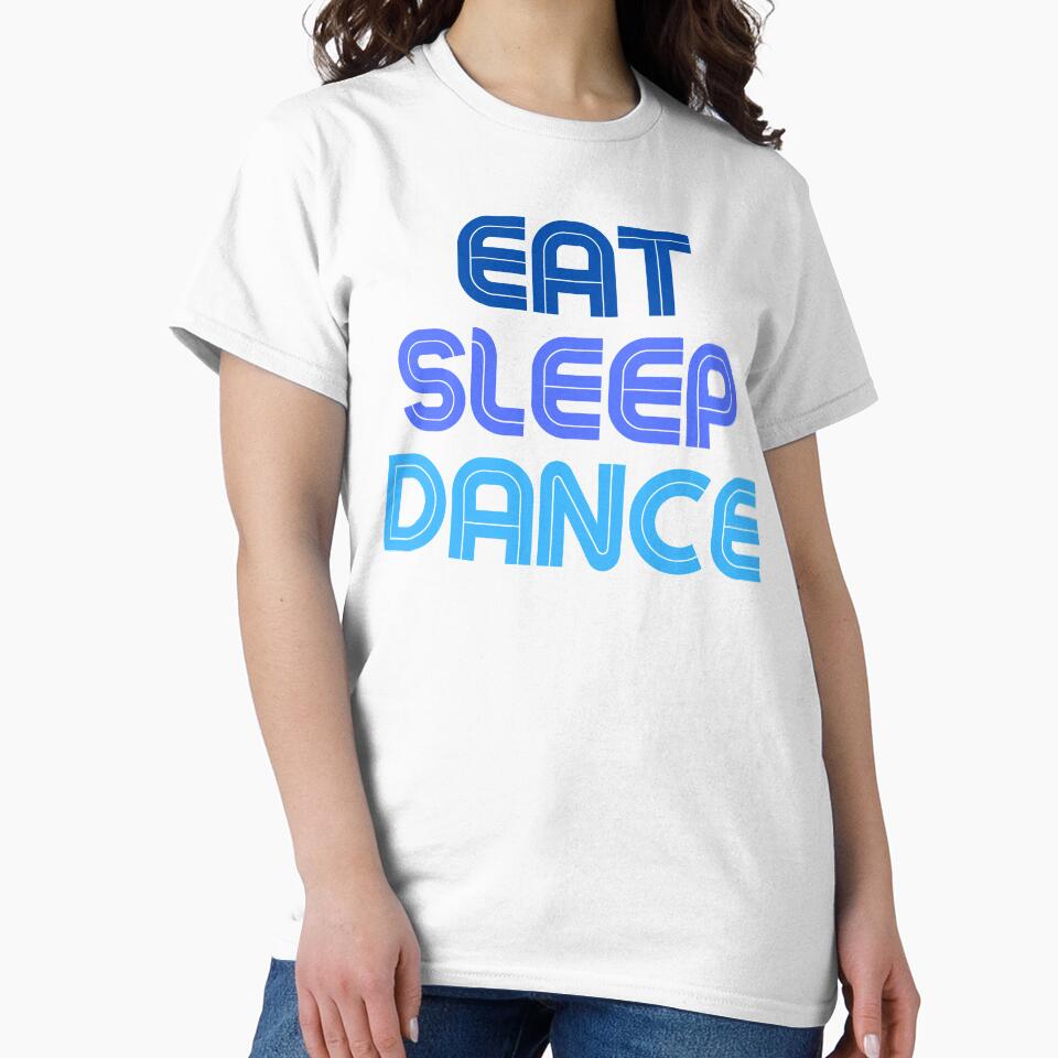 Copy of Copy of Eat Sleep Dance Repeat Blue Saying by kyds