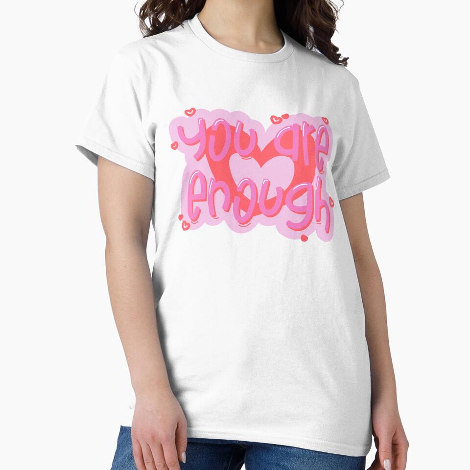 You are enough by BloompodDesigns