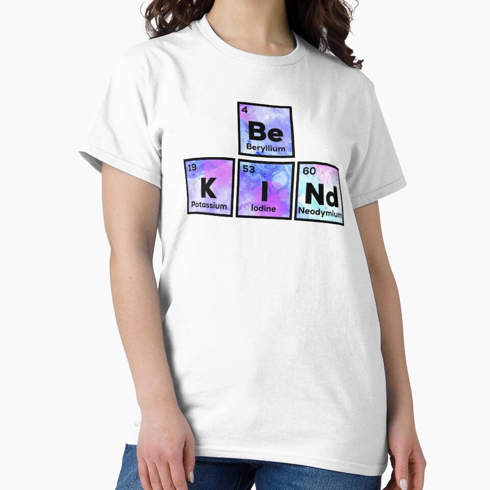 Funny Chemistry Periodic Table Words Be Kind by champagnemoment
