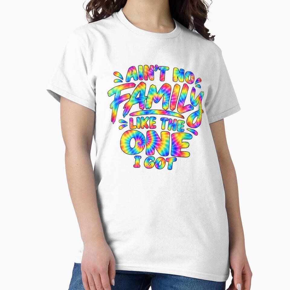 Ain't No Family Like The One I Got Family Love Family Appreciation Gift by drawwiika+44