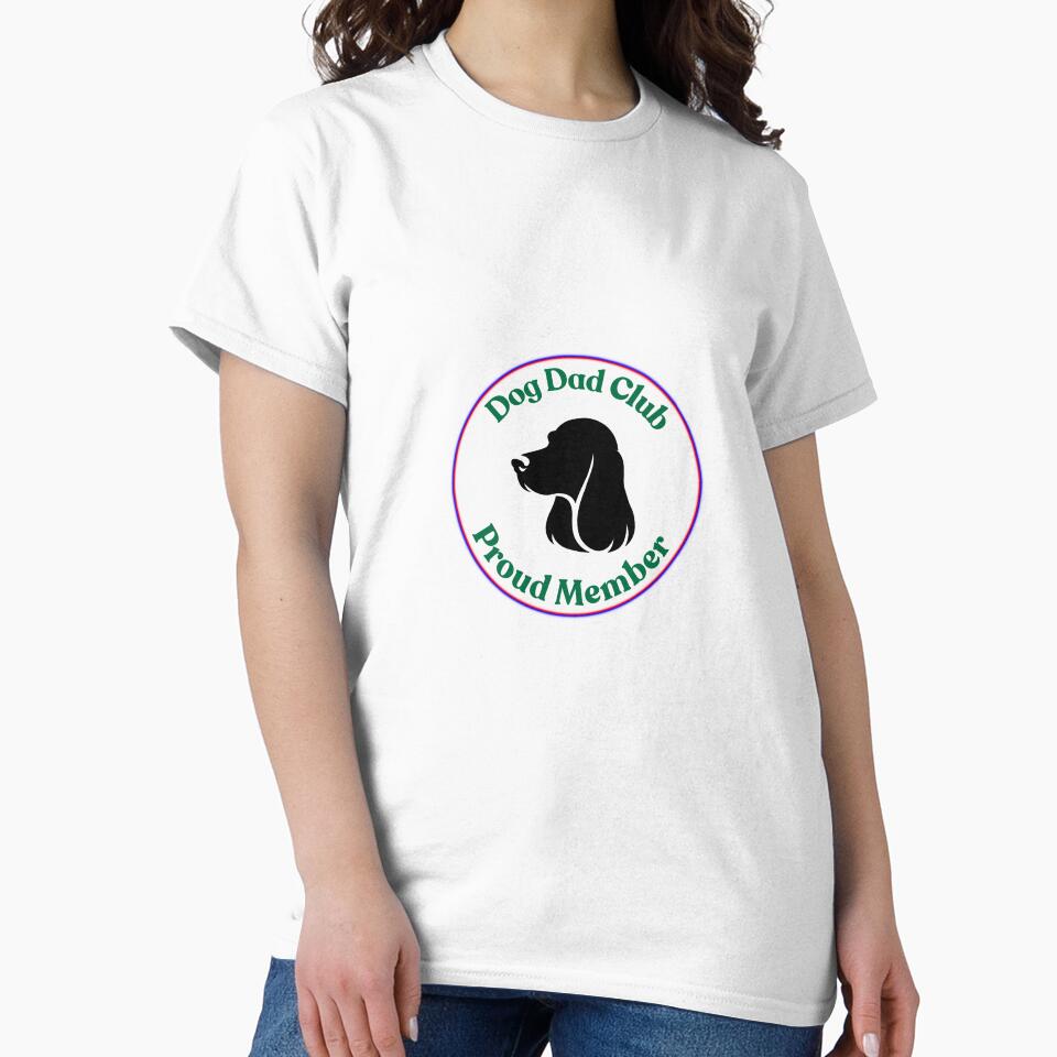 Dog Dad Club Proud Member Badge Shirt Funny Dog Dad Gift by Refinedpaws