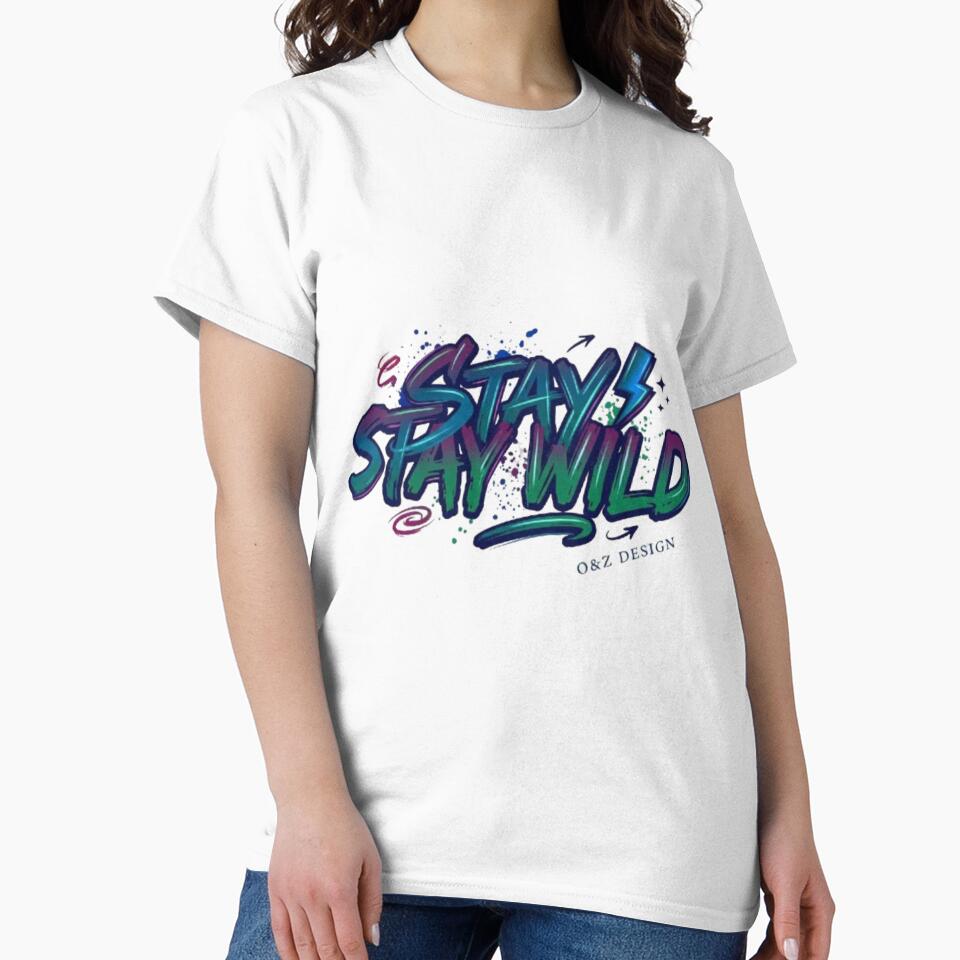 STAY WILD by O&Z Design
