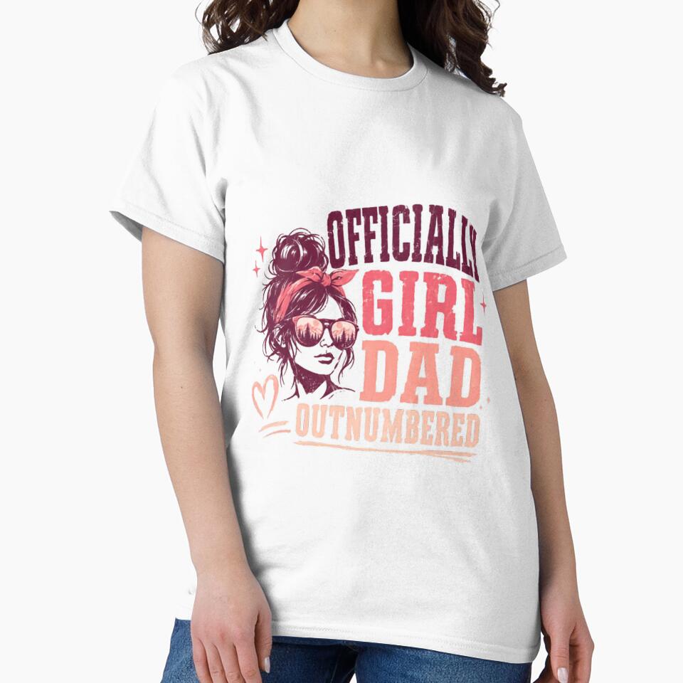 Officially Girl Dad Outnumbered Fathers Day Gift Dad Of Daughters by HumansStuck12