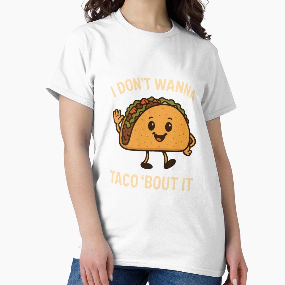 "Funny Taco Quote Shirt - I Don't Wanna Taco 'Bout It - Retro Cute Food Pun Tee" by Cgriffin18