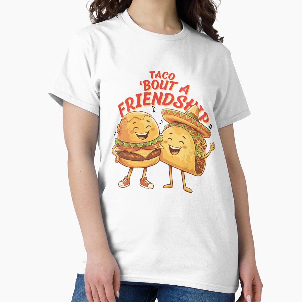 Taco Bout a Friendship – Cute Burger and Taco Friendship Funny T-Shirt by ArtiFize Store