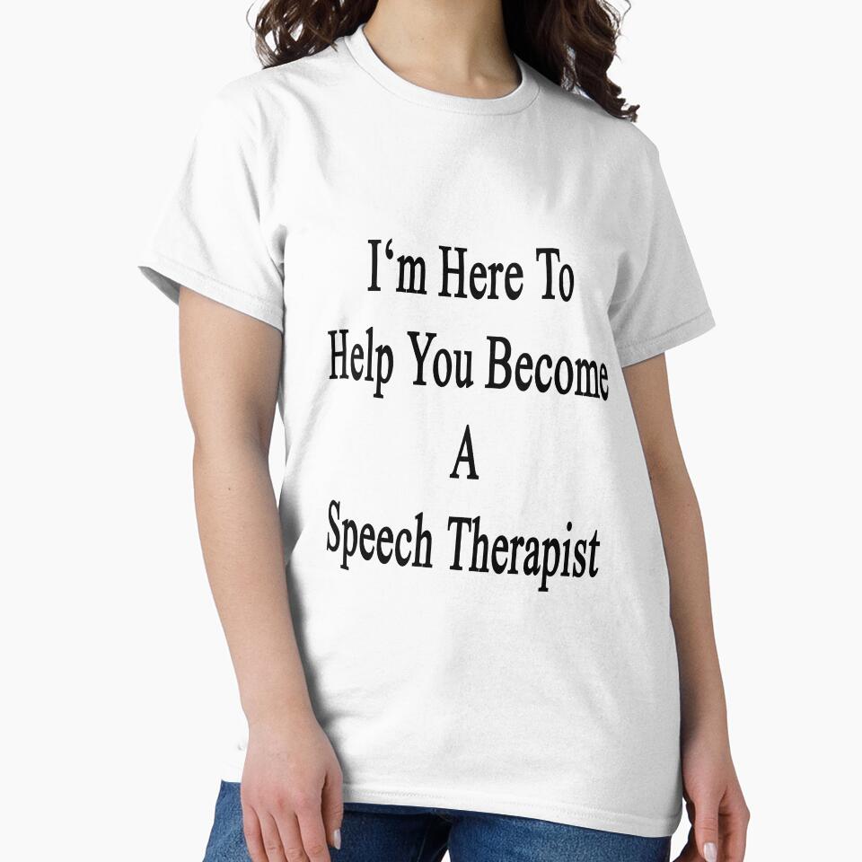 I'm Here To Help You Become A Speech Therapist by supernova23
