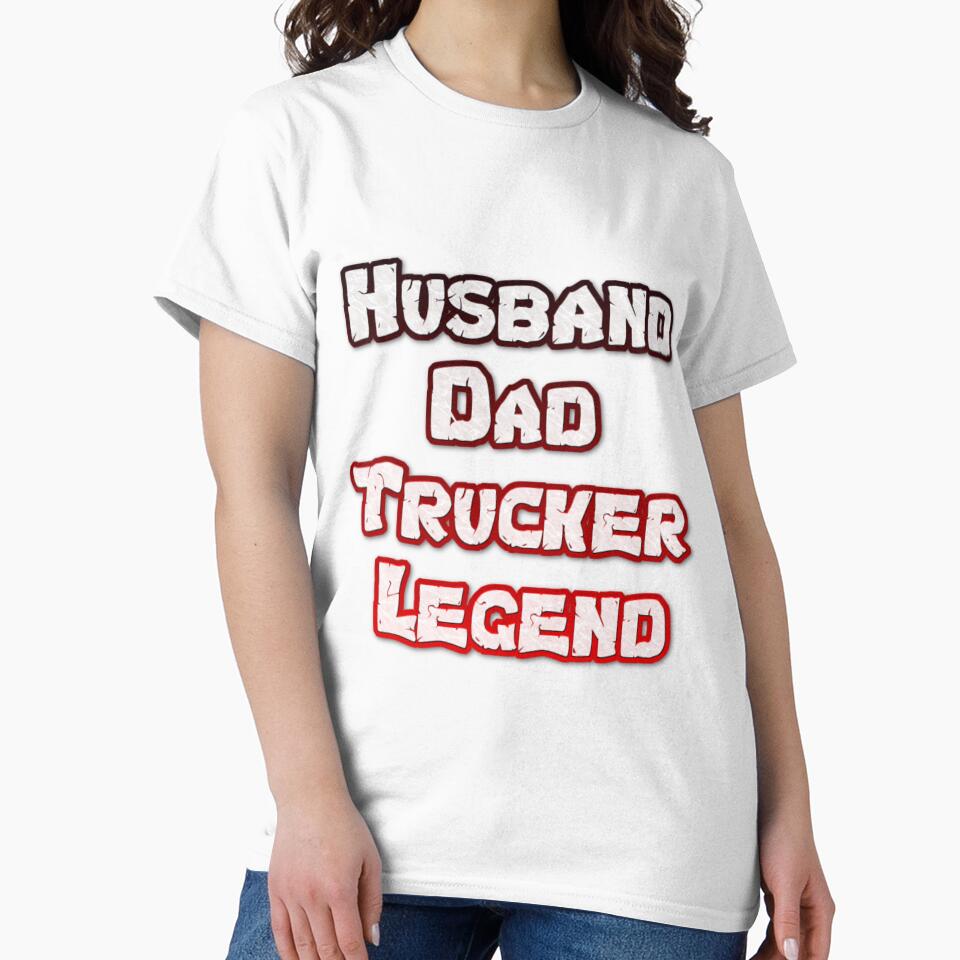 husband dad trucker legend by doomwalker2010