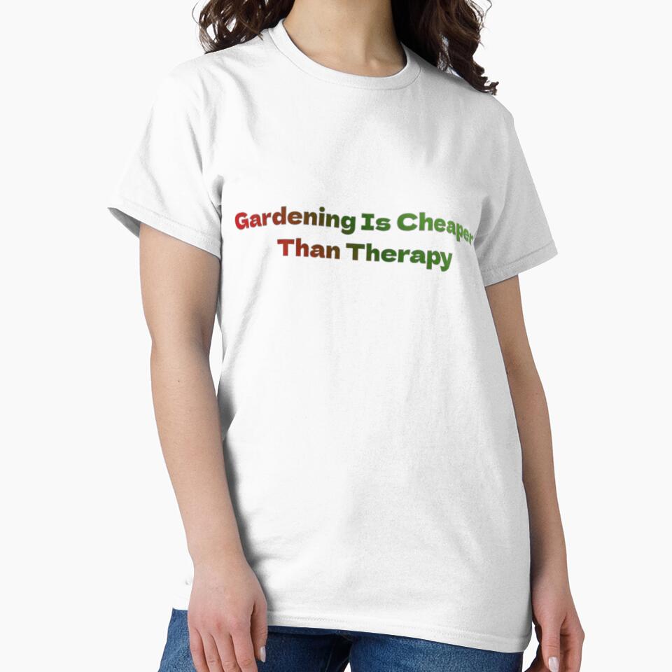 Gardening Is Cheaper Than Therapy gardeners by J0n(-)enr