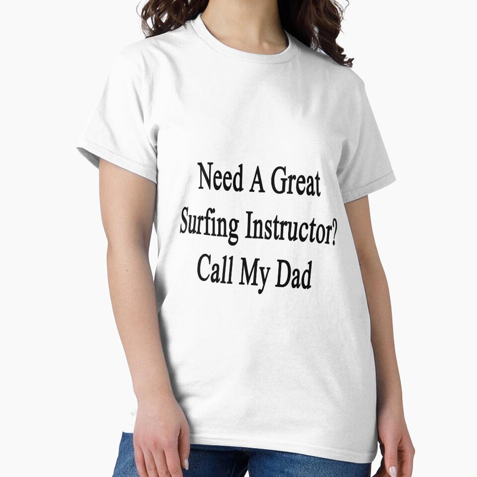 Need A Great Surfing Instructor? Call My Dad by supernova23