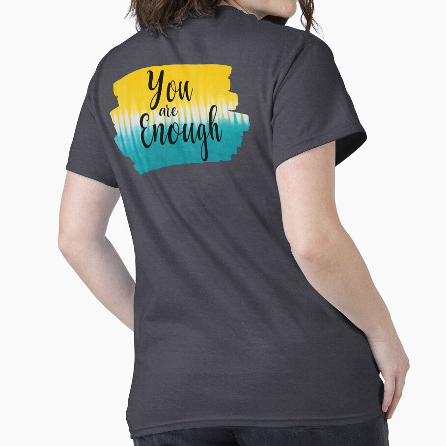 You are enough Be Positive mind-Encouragement Quote Gift by BronikowskiART