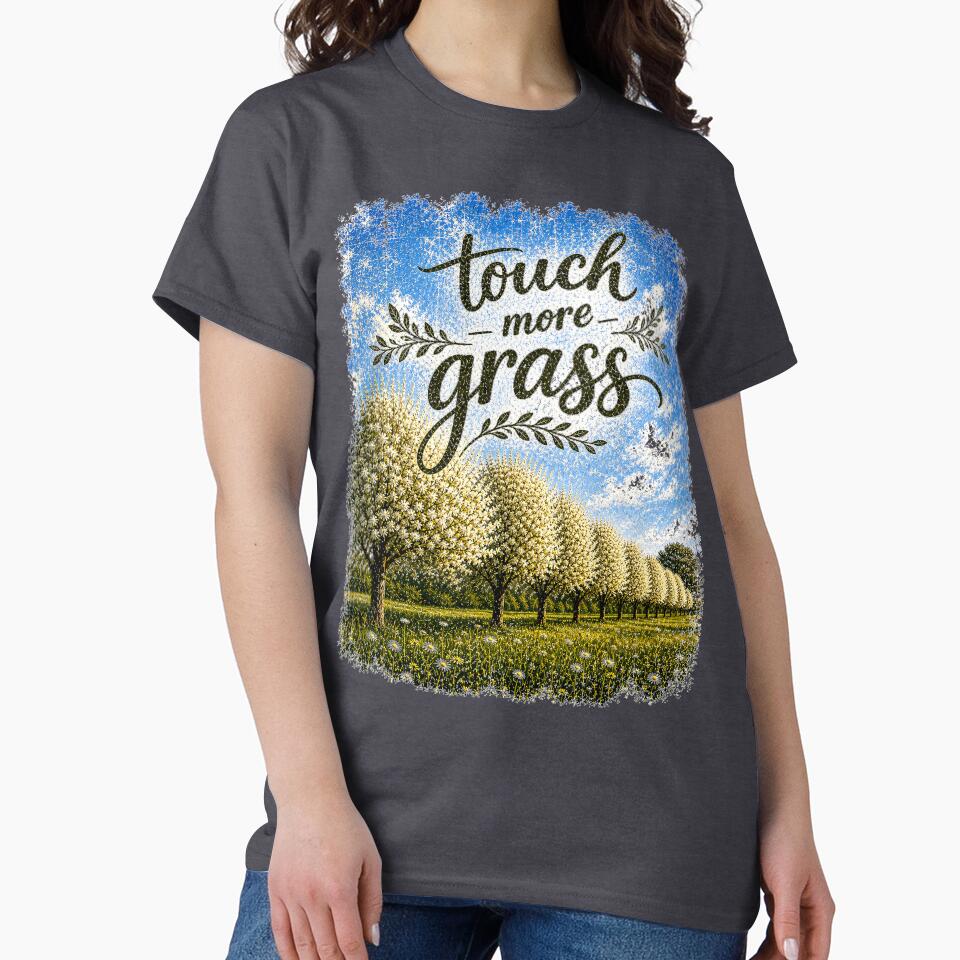 Touch More Grass – Inspirational Nature Quote Vintage Distressed T-Shirt Design by EACS Photo