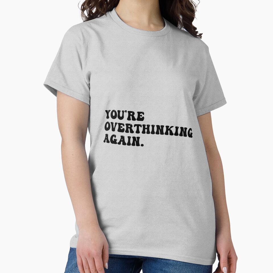 you're overthinking again by art-and-sticker