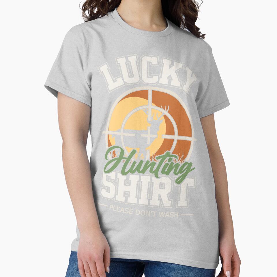 Lucky Hunting Shirt Funny Deer Hunter by pixeljamz