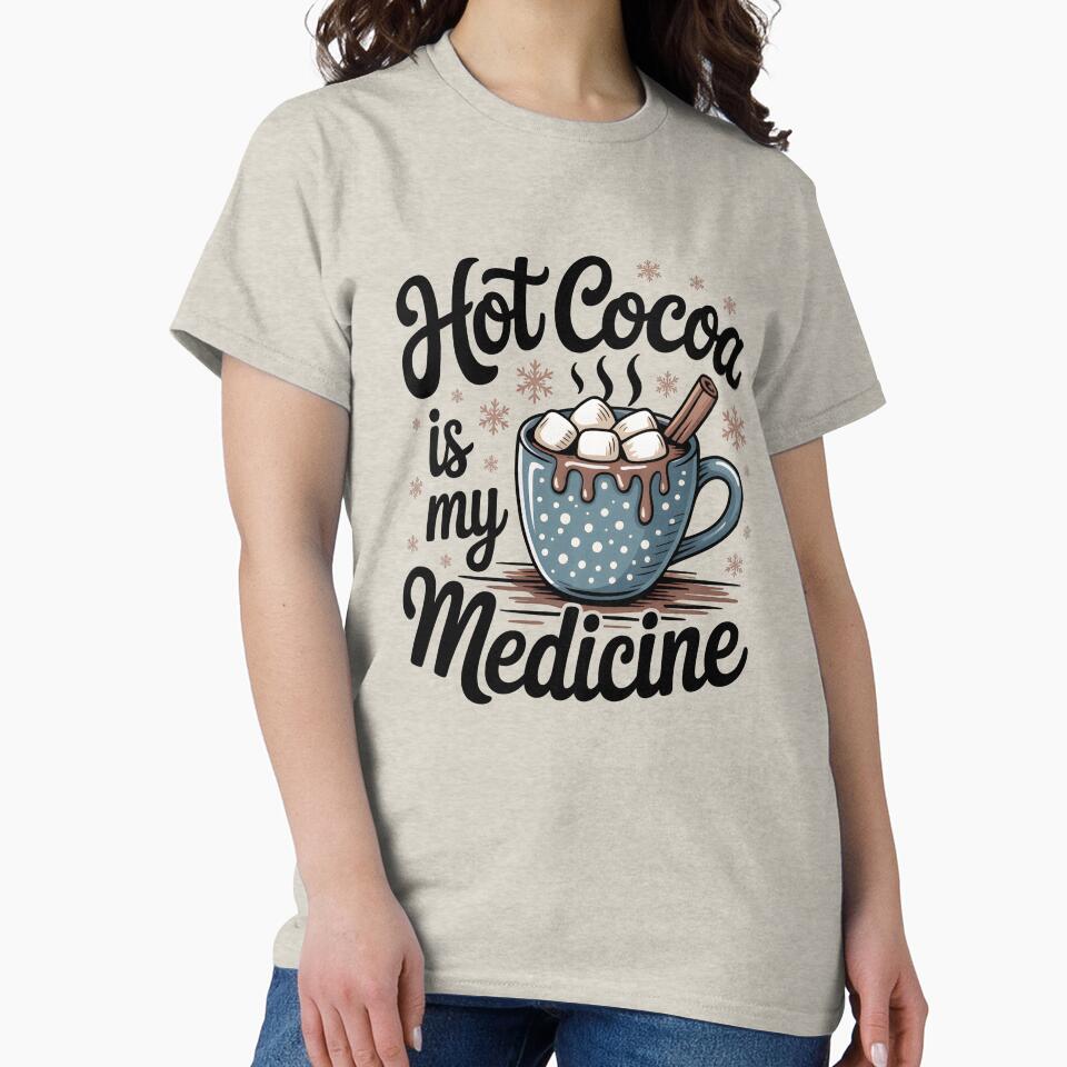 Hot Cocoa Is My Medicine – Cozy Winter Drink by Jollys-ArtShop