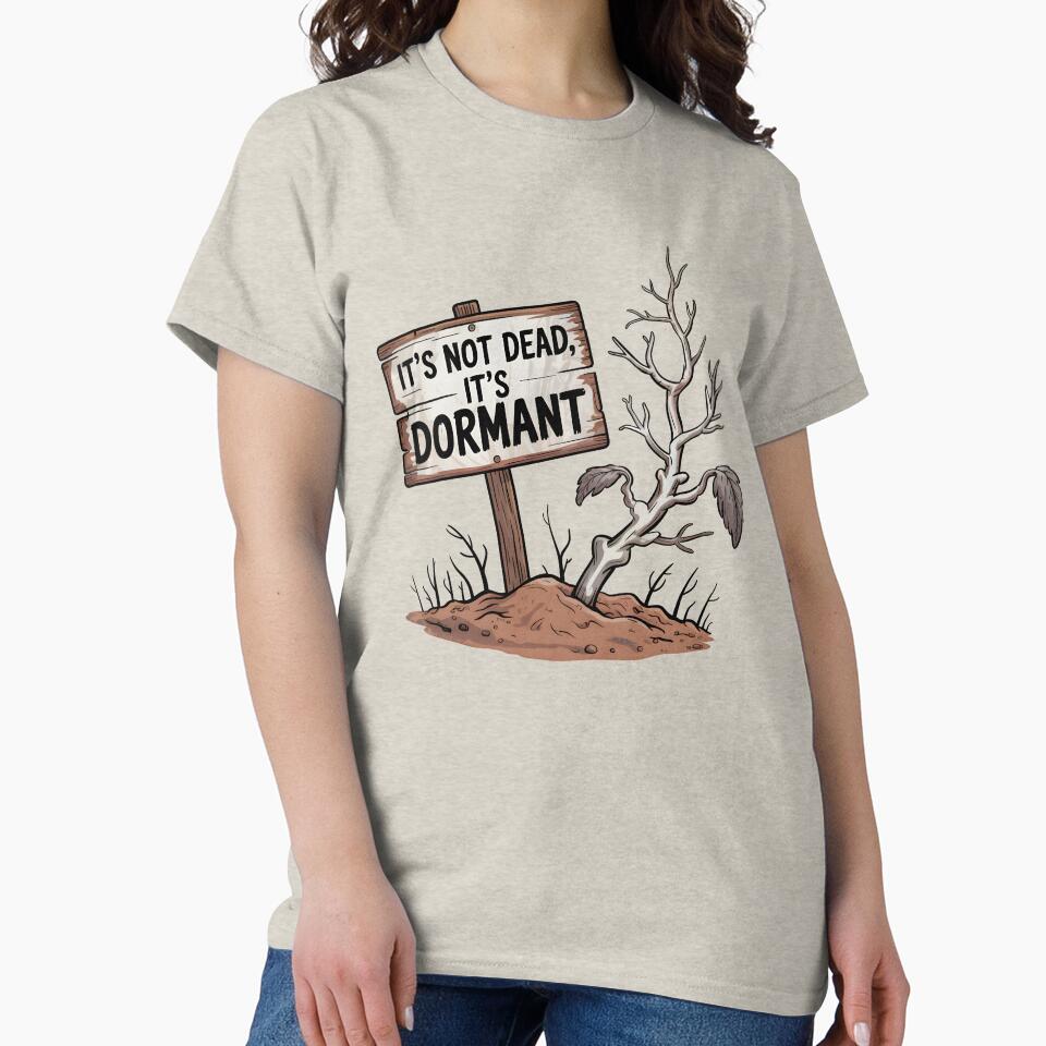 It’s Not Dead, It’s Dormant by Jollys-ArtShop
