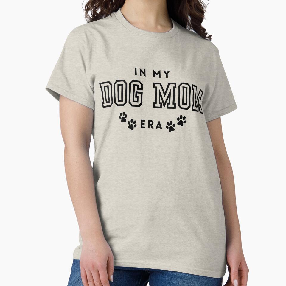 In My Dog Mom Era by SAFORDO