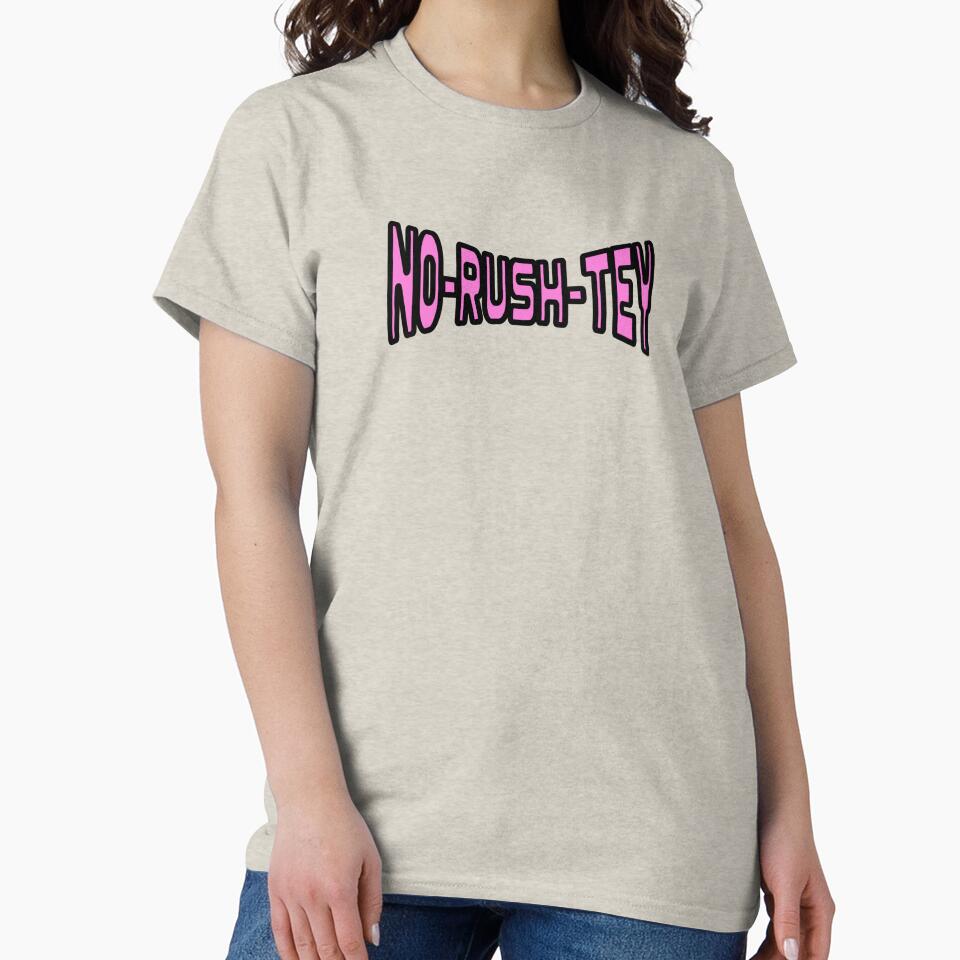 NO-RUSH-TEY by LyricsWear