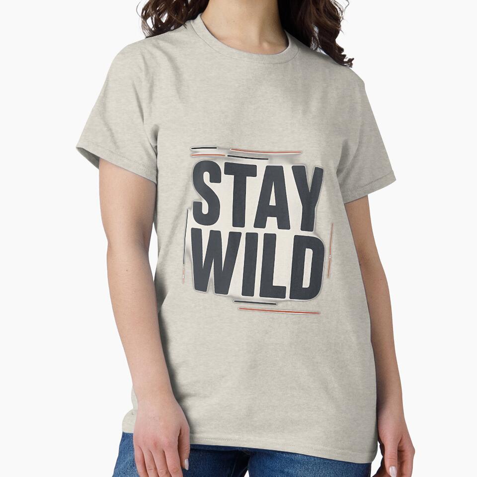 Stay Wild Minimalist Typography Streetwear Design by Abhi0