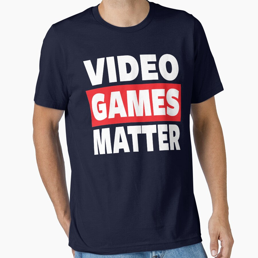GAMING - VIDEO GAMES MATTER - GAMER by ShirtWreck
