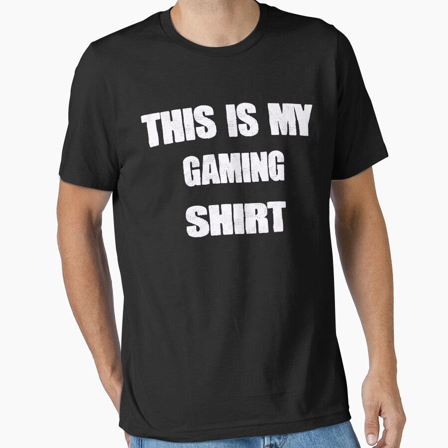 This is My gaming shirt by momshow