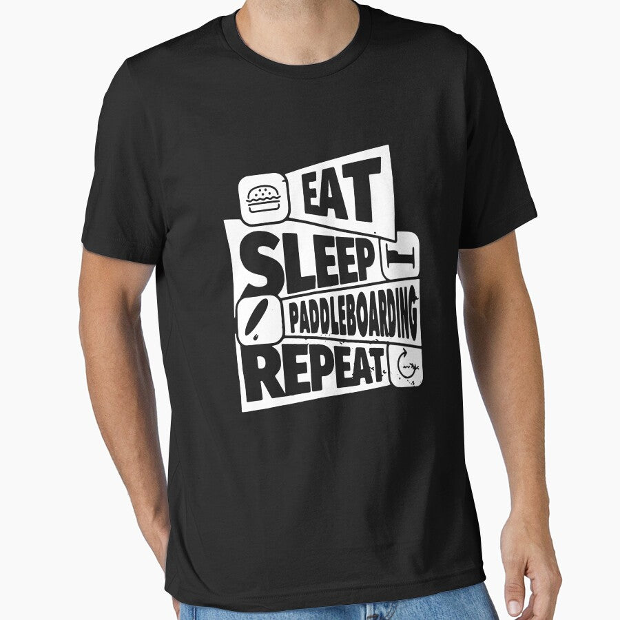 EAT SLEEP PADDLEBOARDING REPEAT by Lopezone