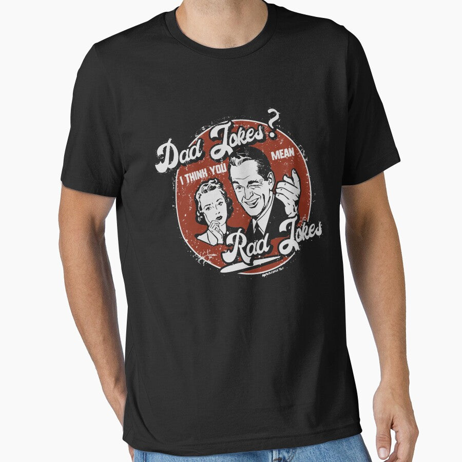 Dad Jokes - You Mean Rad Jokes Father's Day by Nerd Shizzle