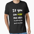 funny girlfriend if you can read this my girlfriend says you're too close sarcastic by TownDesigns
