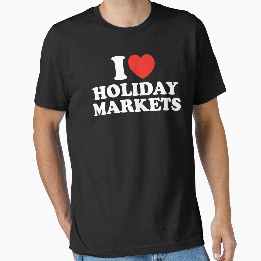 I Love Holiday Markets by shitpostee