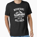 Mountains Aren't Just Funny, They're Hill Areas - Dad Joke by malicaferrha