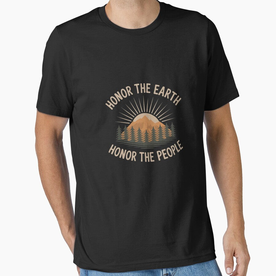 Honor The Earth Honor The People Nature Lover Apparel by NetoGalaxy