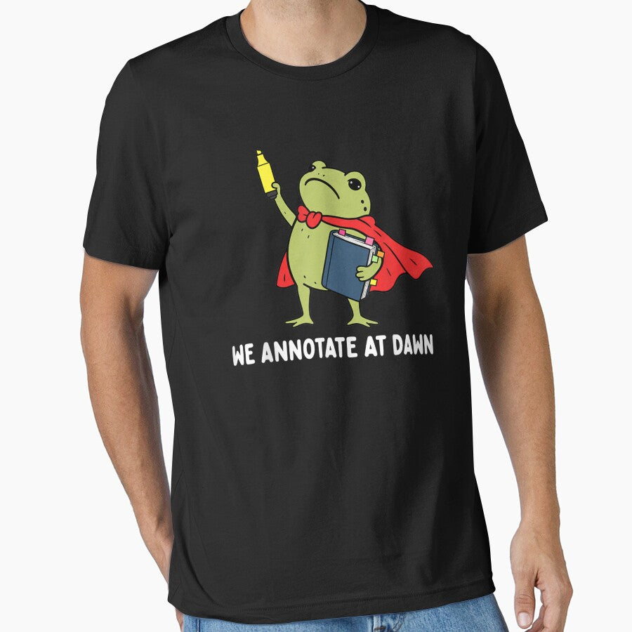 We Annotate At Dawn English Teacher Funny Frog Reader by Crookedorbit ⭐⭐⭐⭐⭐