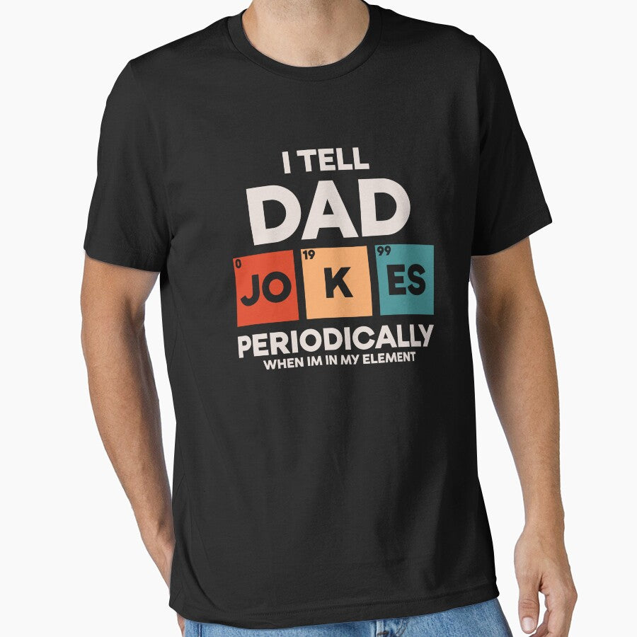 I Tell Dad Jokes Periodically by qirlahasny