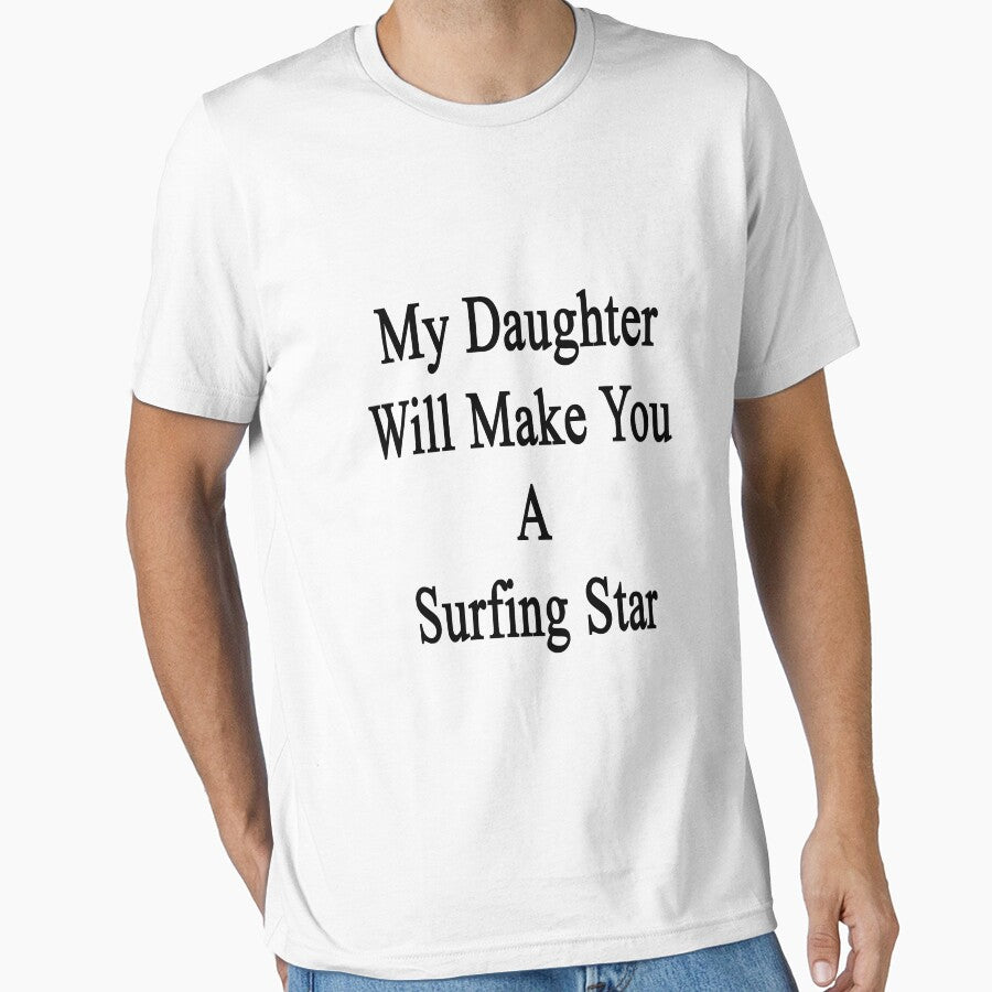 My Daughter Will Make You A Surfing Star by supernova23