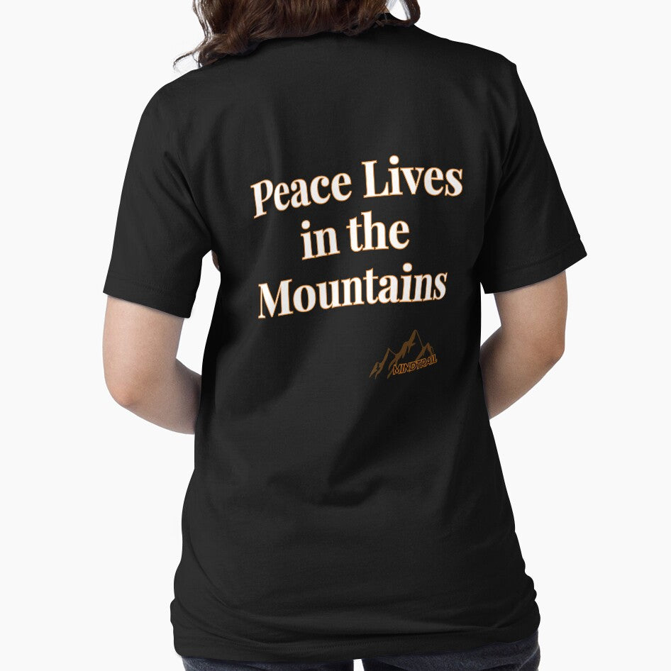 Peace Lives in the Mountains | Outdoor Mindfulness Shirt – Mind Trail by Still Ronin Art