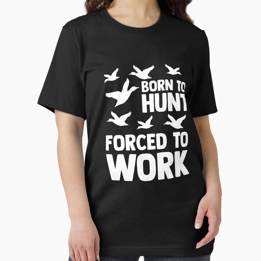 Born To Hunt Forced To Work Funny Water Ducklings by Bendthetrend